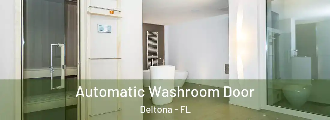  Automatic Washroom Door Deltona - FL