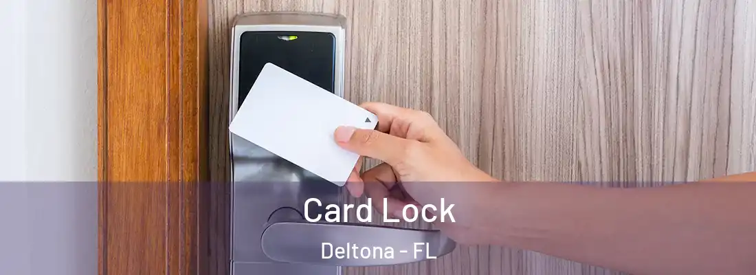  Card Lock Deltona - FL