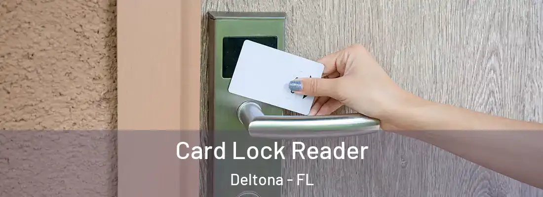  Card Lock Reader Deltona - FL