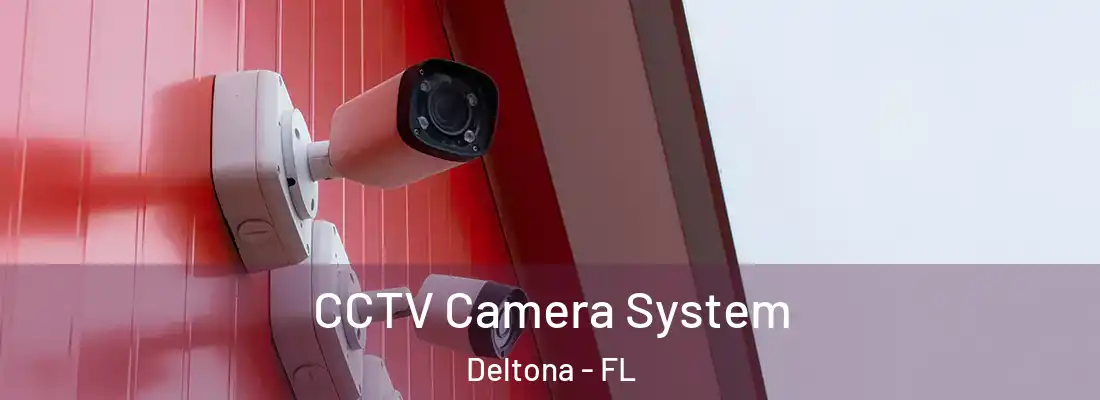  CCTV Camera System Deltona - FL