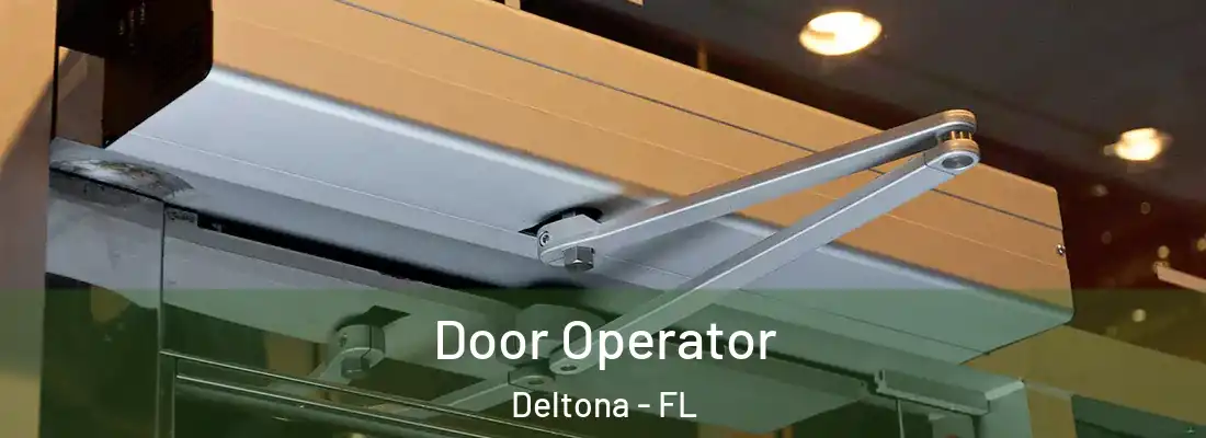  Door Operator Deltona - FL