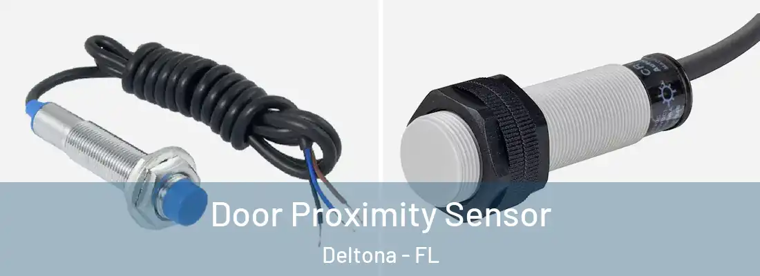  Door Proximity Sensor Deltona - FL