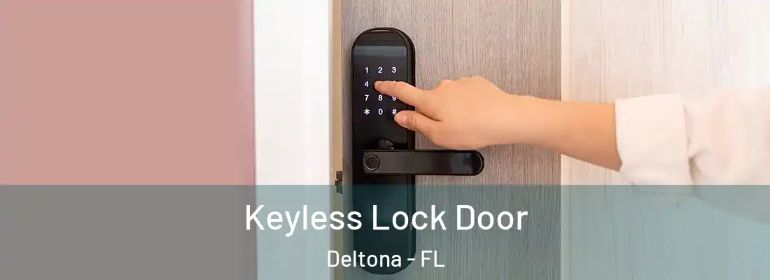  Keyless Lock Door Deltona - FL