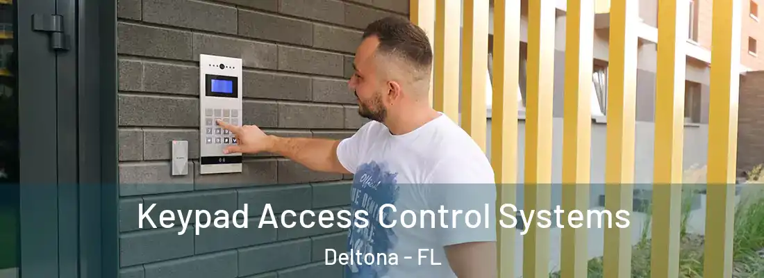  Keypad Access Control Systems Deltona - FL