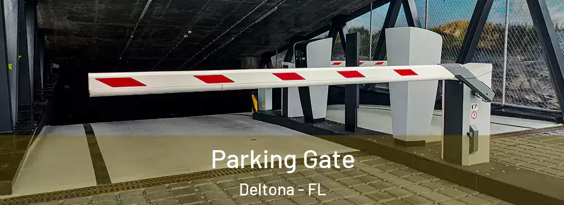  Parking Gate Deltona - FL