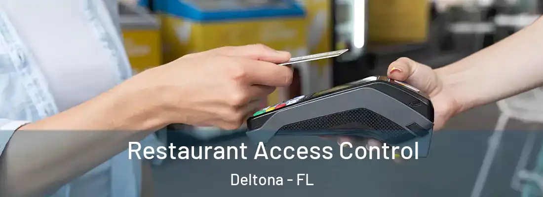  Restaurant Access Control Deltona - FL