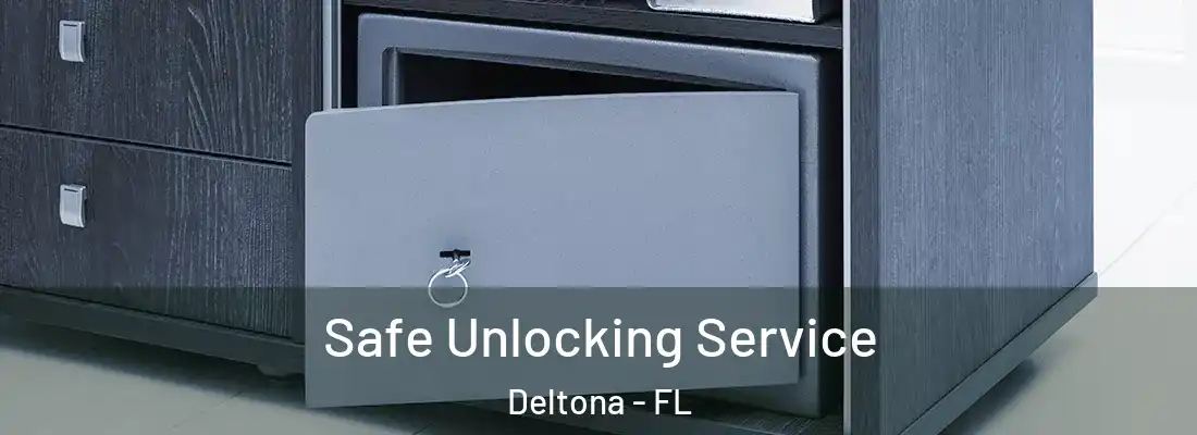  Safe Unlocking Service Deltona - FL