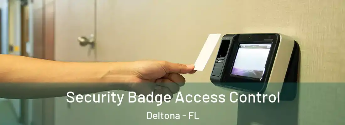  Security Badge Access Control Deltona - FL