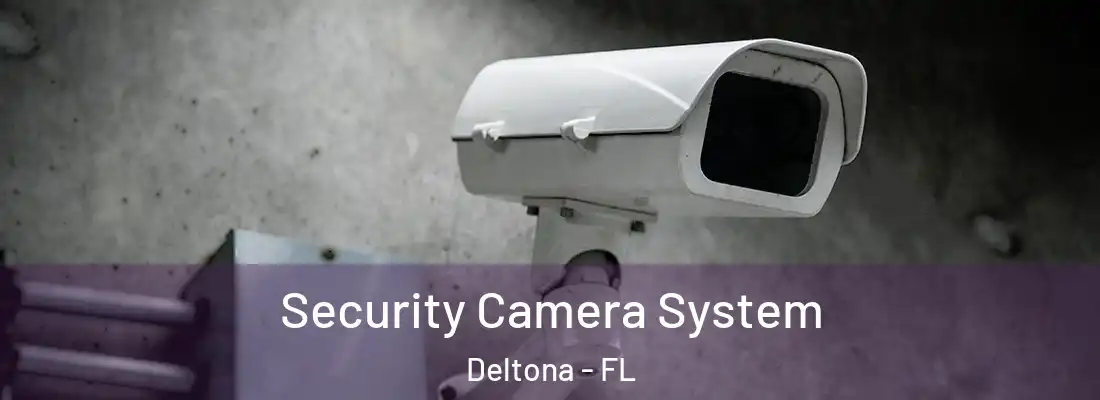  Security Camera System Deltona - FL