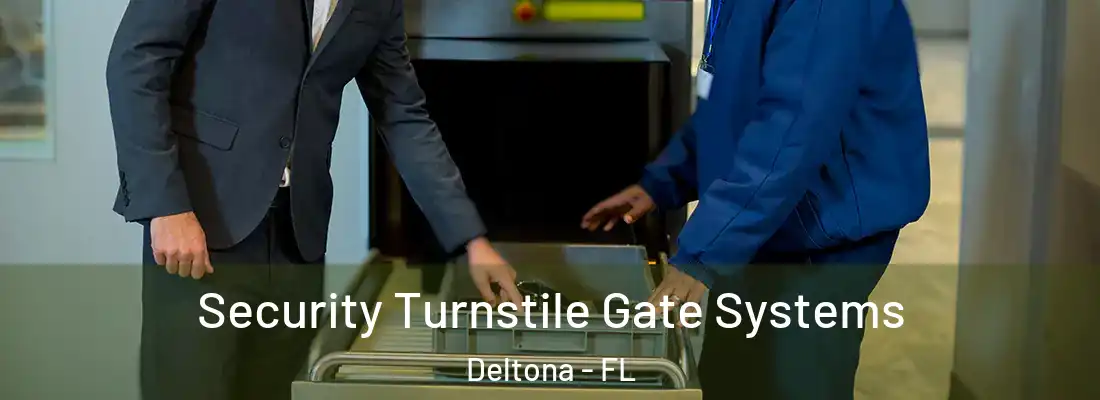  Security Turnstile Gate Systems Deltona - FL