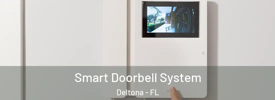  Smart Doorbell System Deltona - FL